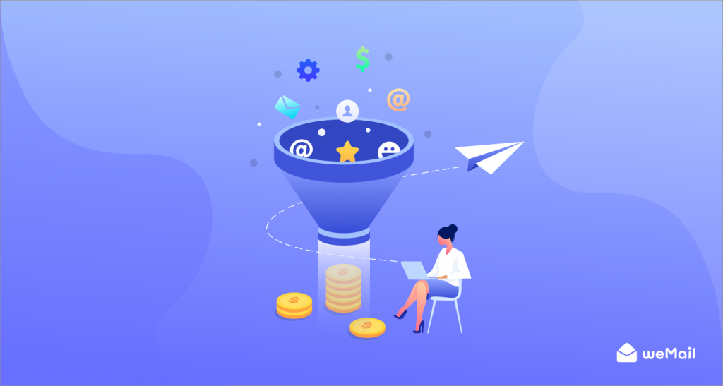 How To Utilize Email Marketing Funnel in 4 Easy Ways - weMail