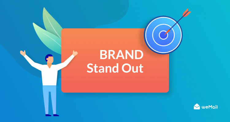 How to Make Your Brand Stand Out with 10 Incredible Ways