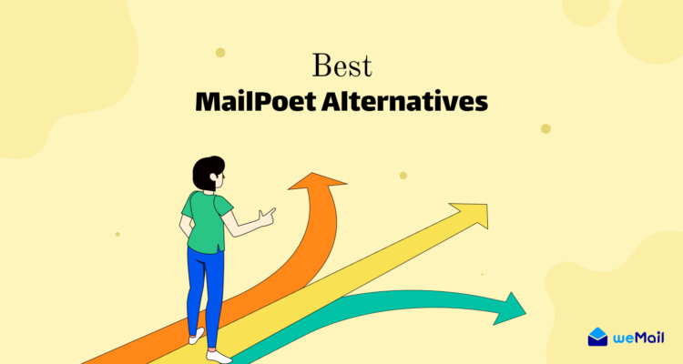 7 Best MailPoet Alternatives For SMBs And Individual Entrepreneurs - WeMail