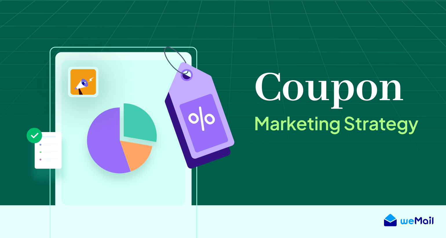 Coupon Marketing (Using Strategy to Boost Sales)