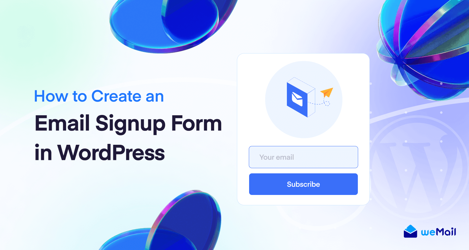 How to Create an Email Signup Form in WordPress