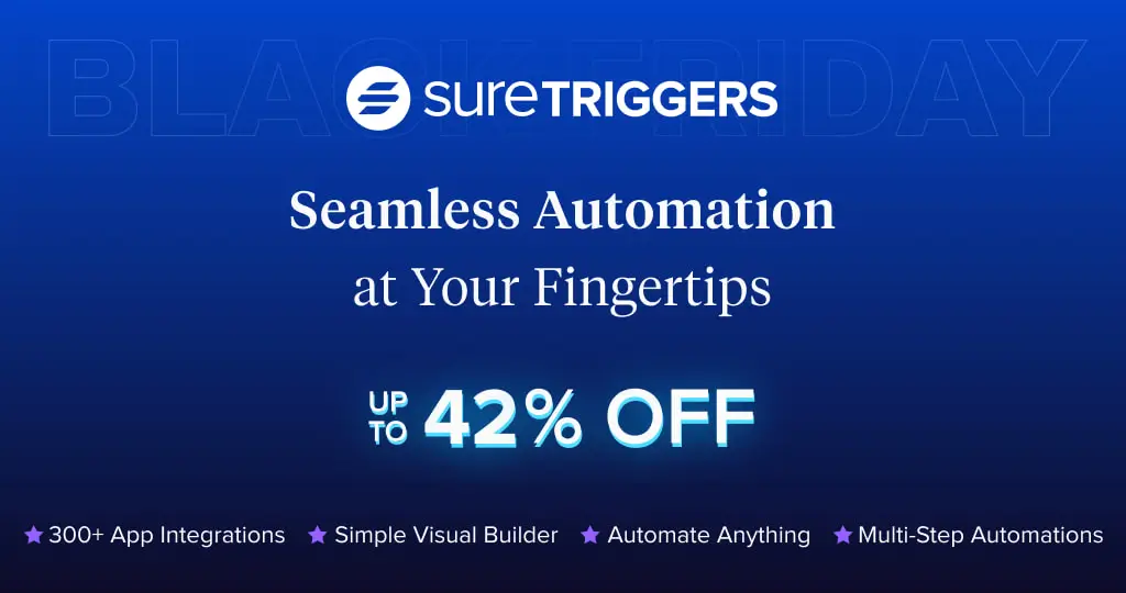 Suretriggers BFCM Sale 2024