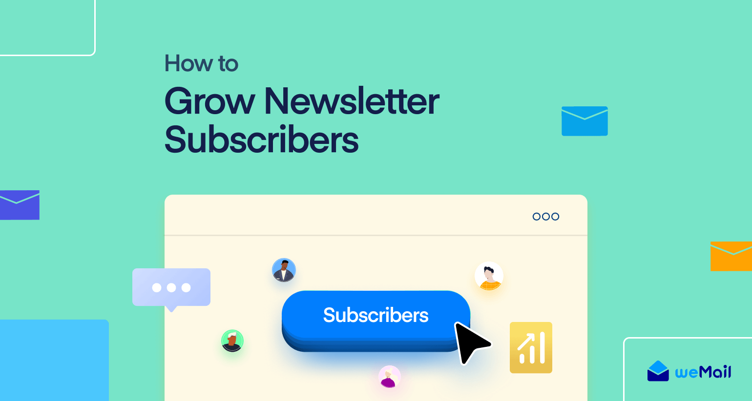 How to Grow Newsletter Subscribers
