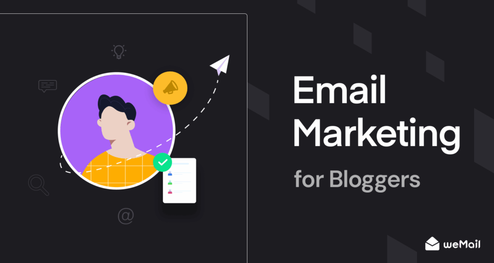Email Marketing for Bloggers
