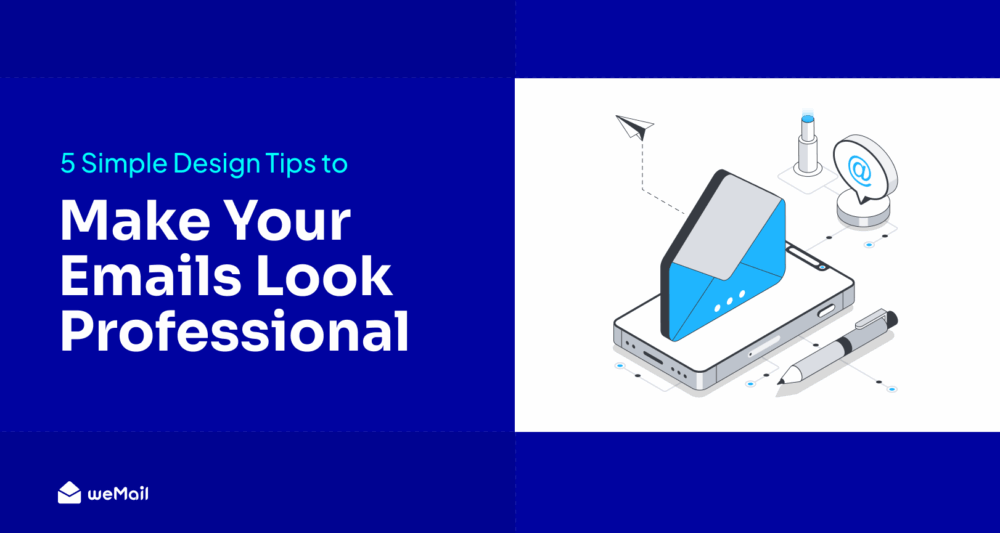 Illustration of 5 Email Design Tips for Professional Look Blog Banner