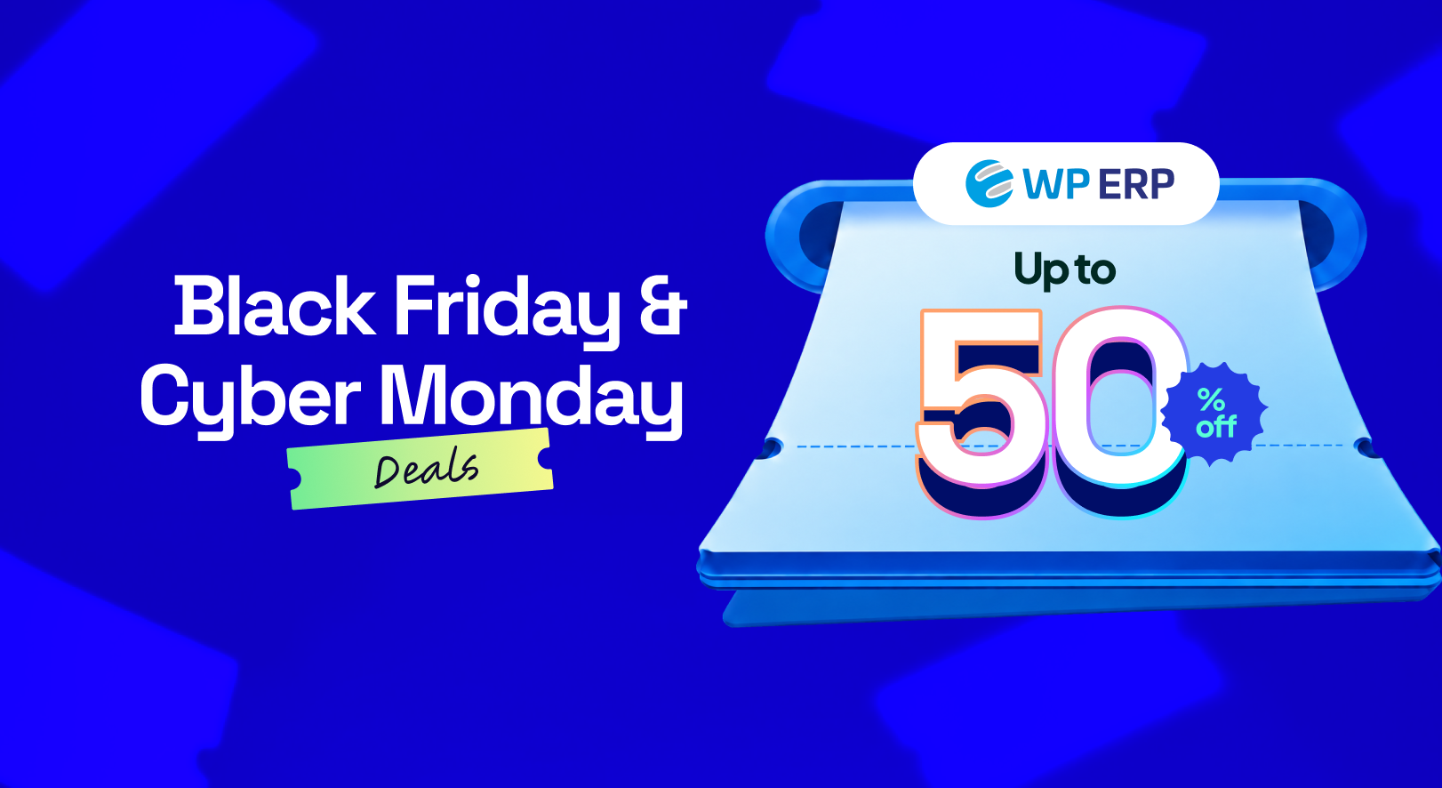 WP ERP Black Friday and Cyber Monday 2026 deal: up to 50% off