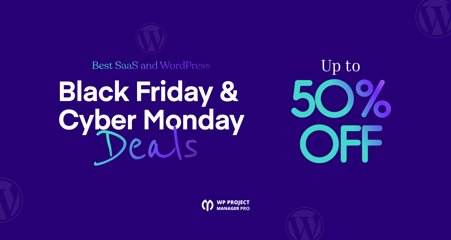 WP Project Manager Black Friday and Cyber Monday 2026 deal: up to 50% off