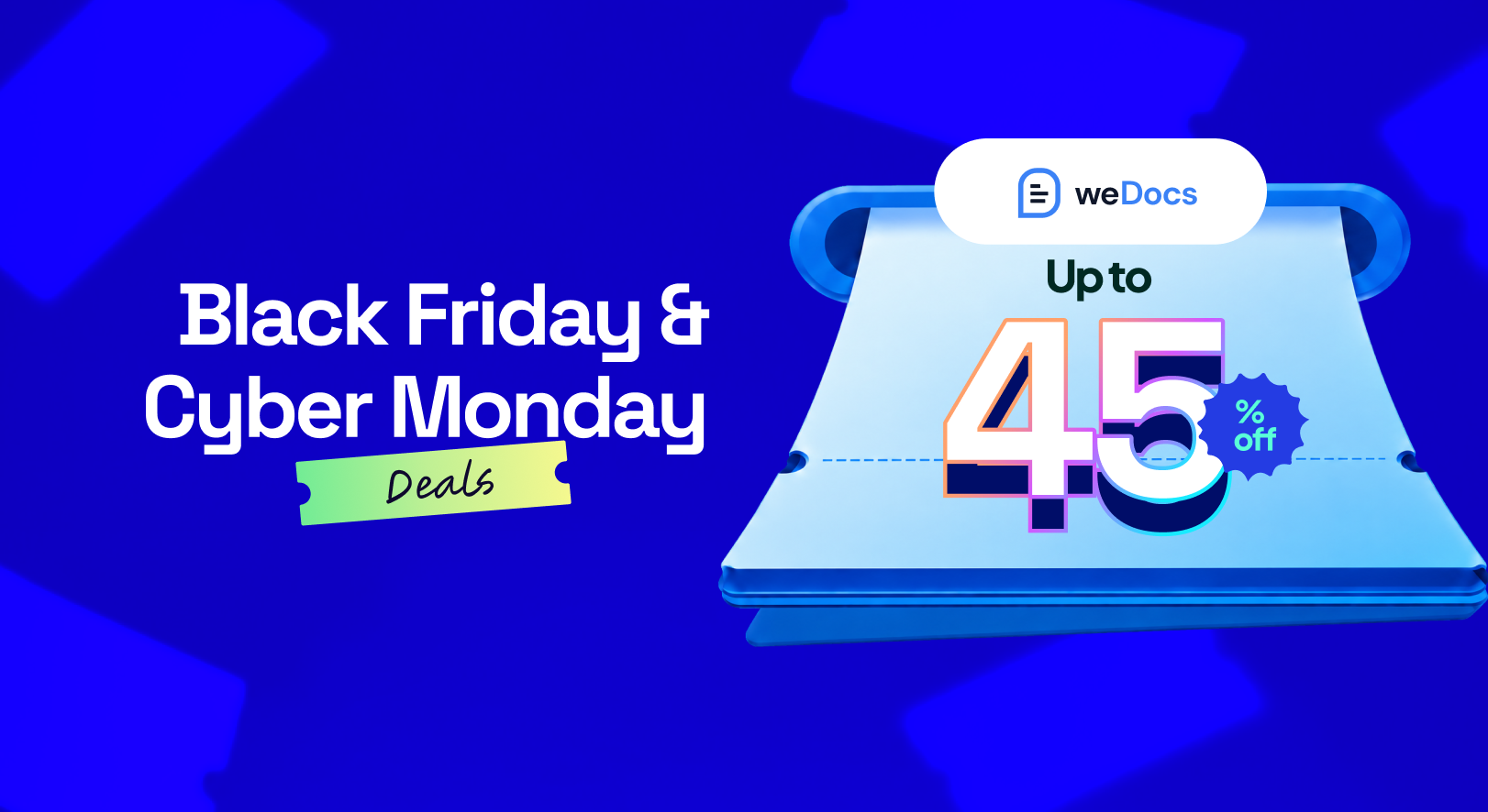 weDocs Black Friday and Cyber Monday 2026 deal: up to 45% off