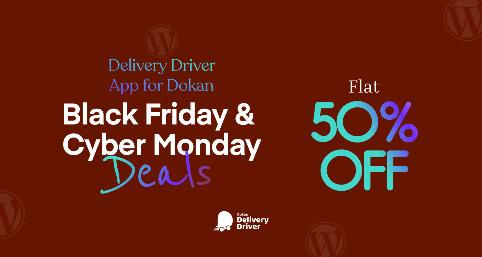 Dokan Delivery Driver App Black Friday and Cyber Monday 2026 deal: flat 50% off