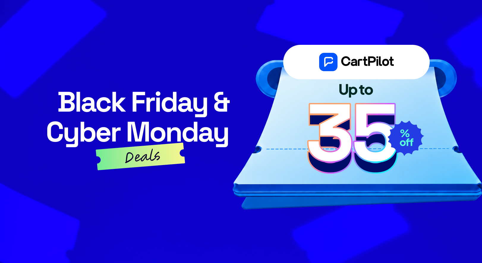 CartPilot Black Friday and Cyber Monday 2026 deal: up to 35% off