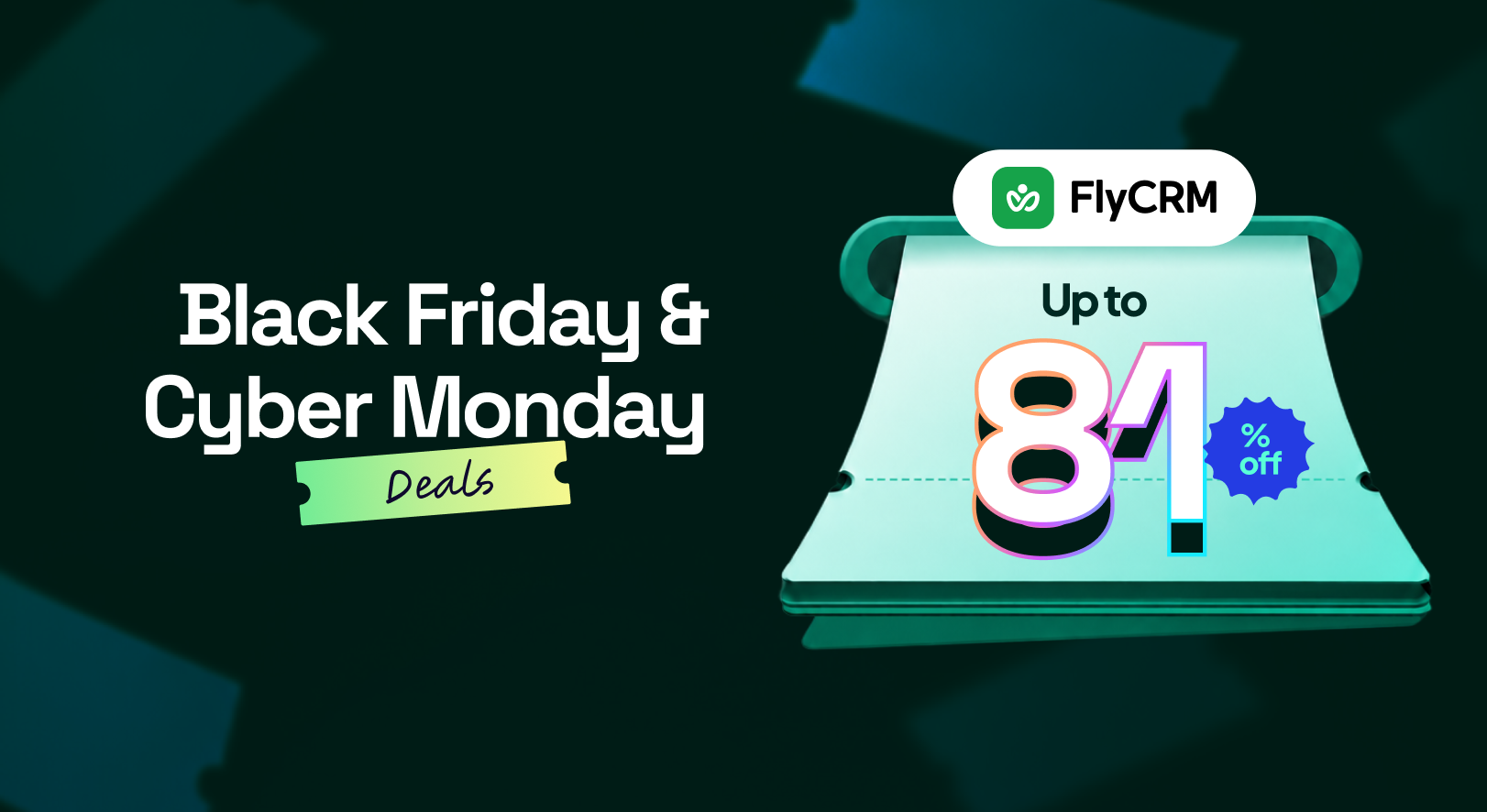 FlyCRM Black Friday and Cyber Monday 2026 deal: up to 81% off